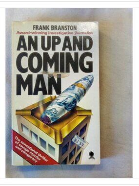 An Up and Coming Man Frank Branston 1978 First Edition Paperback Book Vintage